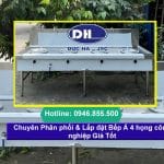 Chuyên Phân phối & Lắp đặt Bếp Á 4 họng công nghiệp Giá Tốt