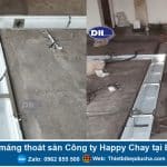 Thi công máng thoát sàn Công ty Happy Chay tại Bắc Giang